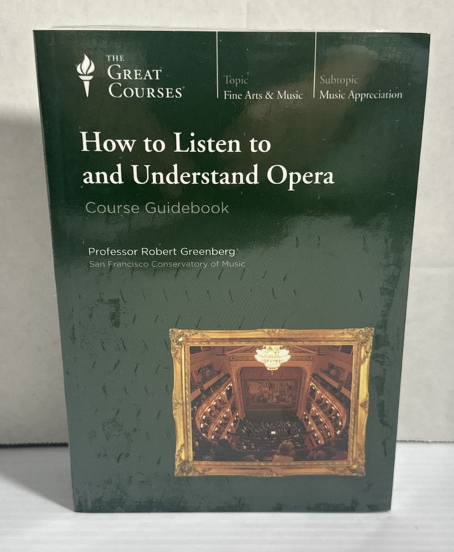 How to Listen to & Understand Opera Greenberg Great Courses DVD Book Set NEW