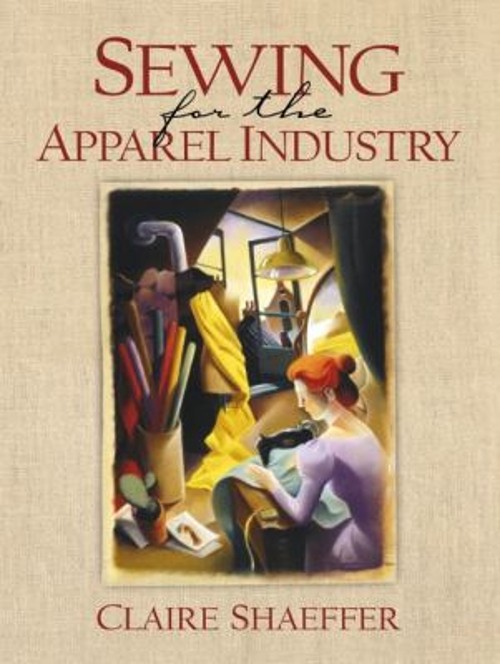 Sewing for the Apparel Industry Paperback Claire B. Shaeffer