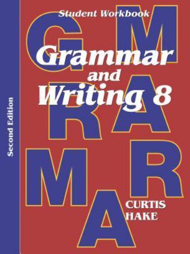 Grammar & Writing: Student Workbook Grade 8 2nd Edition – STECK-VAUGHN