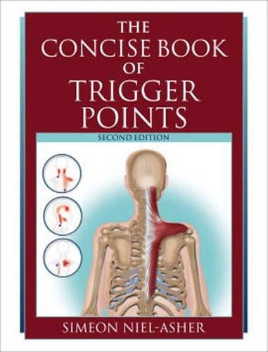 The Concise Book of Trigger Points, Niel-asher, Simeon