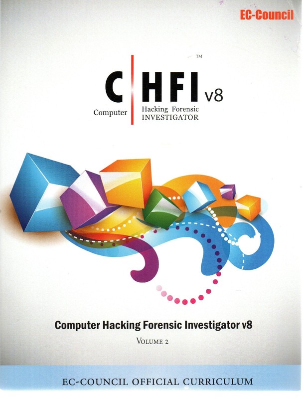 Computer Hacking Forensic Investigator v8 – Vol. 1 by EC-Council