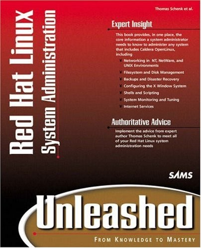 Red Hat Linux System Administration Unleashed By Thomas Schenk,
