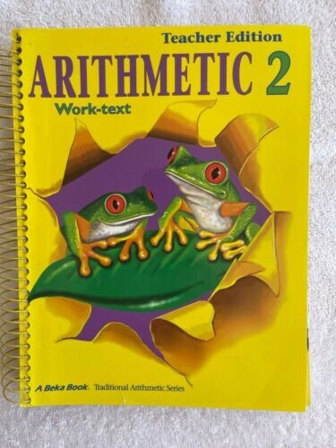 Abeka A Beka Arithmetic 2 Teacher Edition 2nd