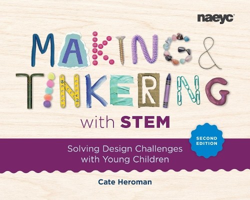Cate Heroman Making and Tinkering with STEM: Solving Des (Paperback) (UK IMPORT)