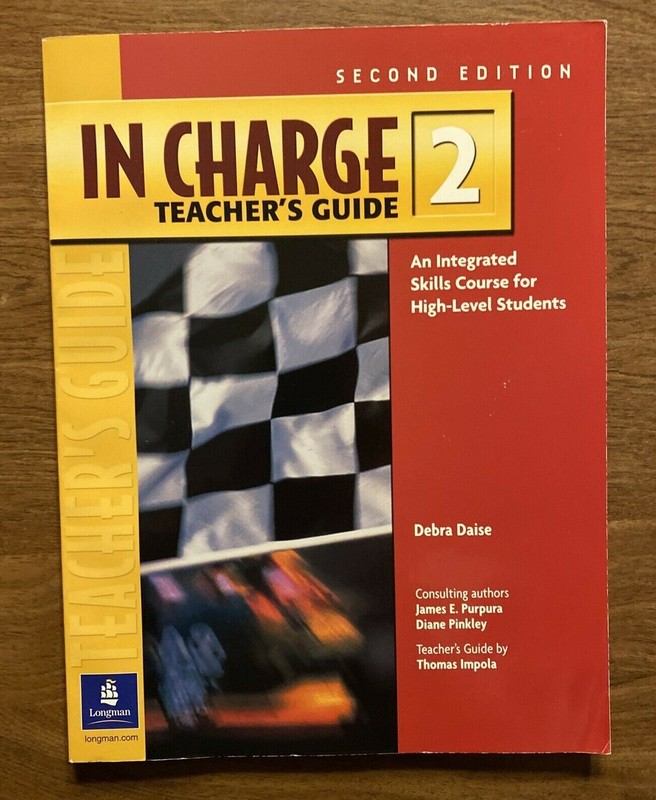 In Charge 2 Teacher’s Guide An Integrated Skills Course by Debra Daise 2003 R4