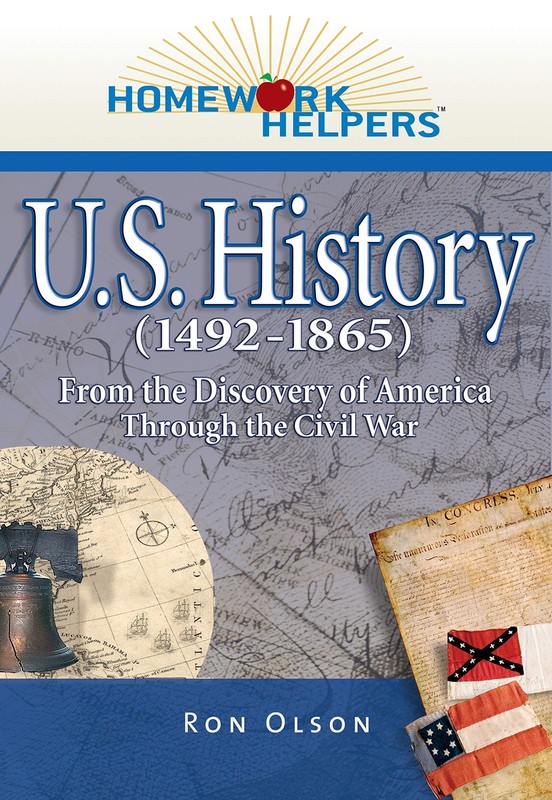 Ron Olson Homework Helpers: U.S. History (1492 – 1865) (Paperback)