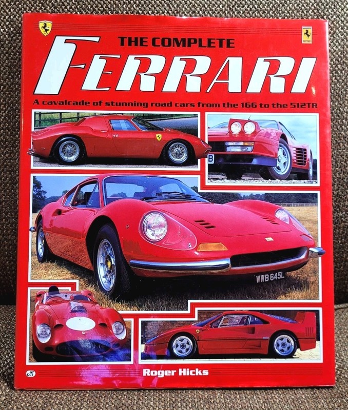 Exc THE COMPLETE FERRARI MODELS 166 TO 512TR ROGER HICKS 12″X 14.5″ 1994 HC + DJ