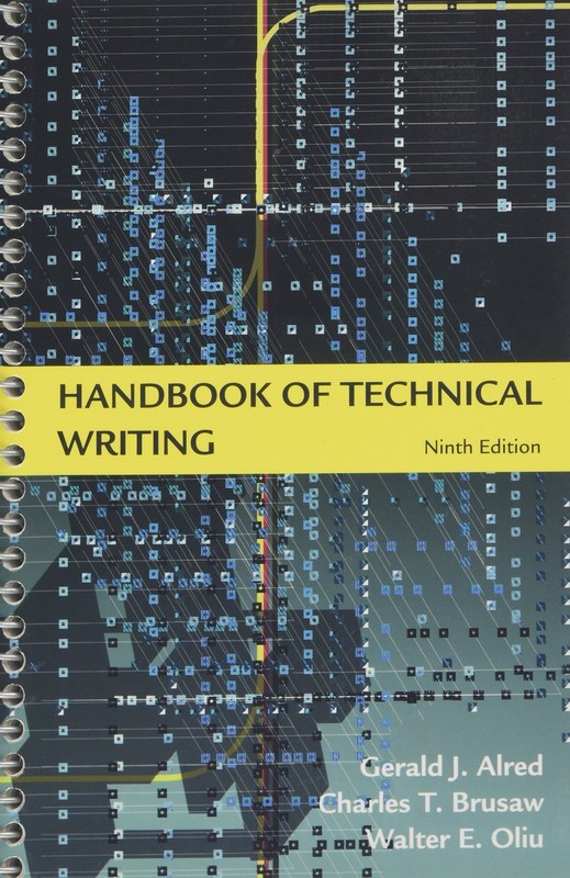 Handbook of Technical Writing – spiral_bound Alred, Gerald J.|Brusaw, Charle…