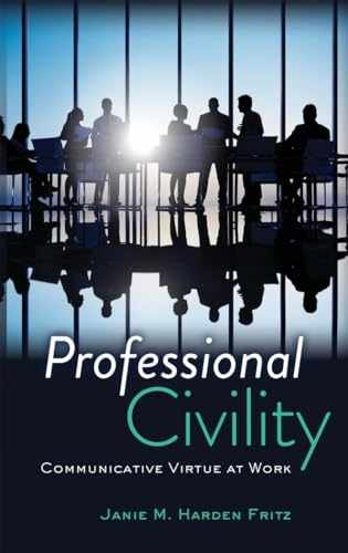 Professional Civility: Communicative - Paperback, by Fritz Janie M. - Very Good