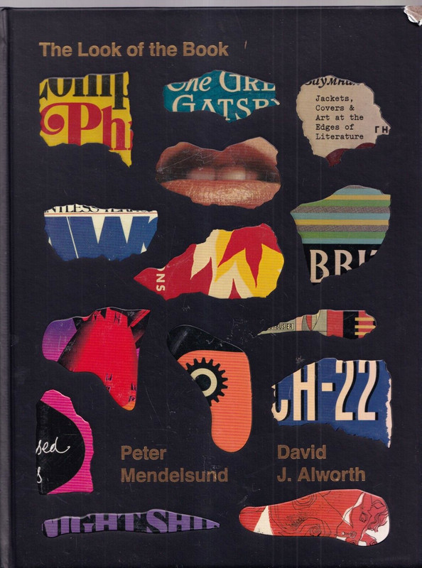 THE LOOK OF THE BOOK: By Peter Mendelsund & David J. Alworth (2020 HC){S3}