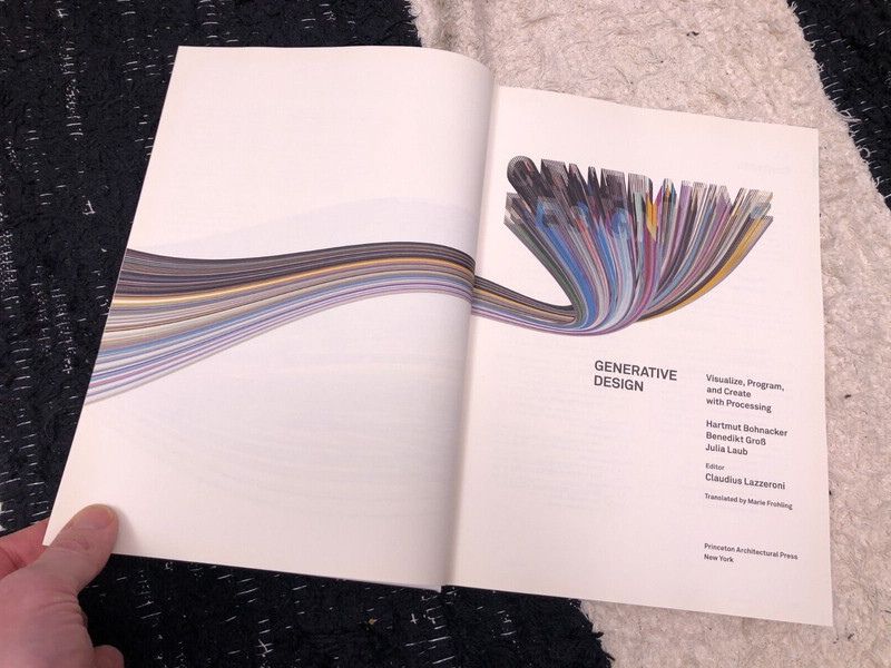 GENERATIVE DESIGN VISUALIZE, PROGRAM, & CREATE WITH PROCESSING HARD COVER BOOK gallery