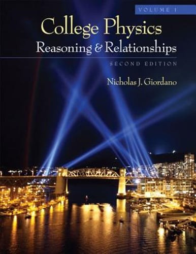 College Physics, Volume 1 by Nicholas Giordano: Used