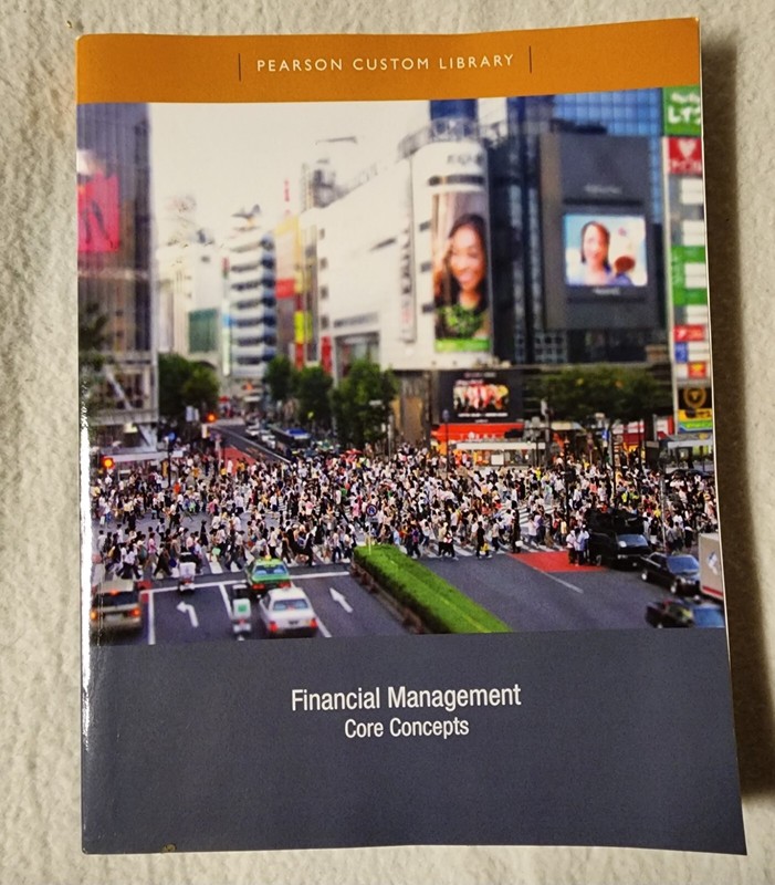Financial Management Core Concepts 2016 Textbook Raymond Brooks Pearson Custom