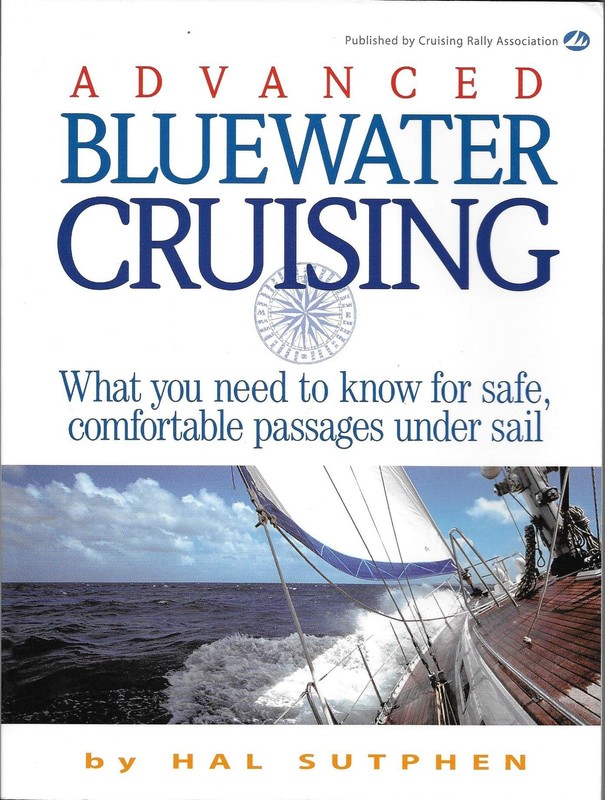 Advanced Bluewater Cruising – paperback Sutphen, Hal