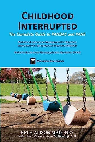 Childhood Interrupted: The Complete…, Maloney, Beth A
