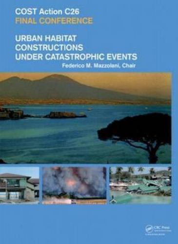 Urban Habitat Constructions Under Catastrophic Events : Proceedings of the Fi…