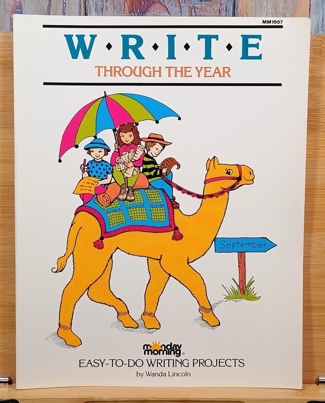 Write Through the Year, Grades 2-6 by Wanda Lincoln (1989, Trade Paperback)