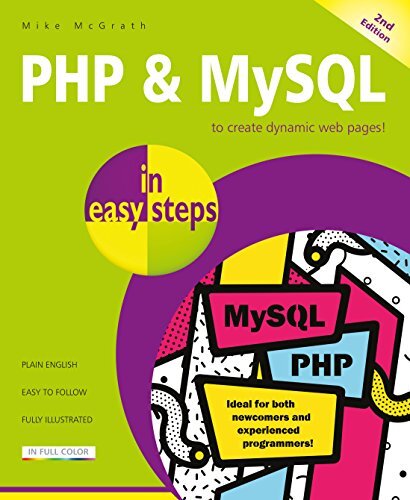 PHP & MySQL in easy steps, 2nd edition – updated to cover MySQL