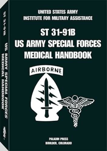 U.S. Army Special Forces Medical Handbook – Paperback – ACCEPTABLE