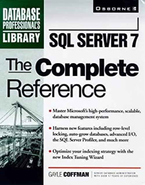 SQL Server 7 : The Complete Reference Paperback Gayle Coffman