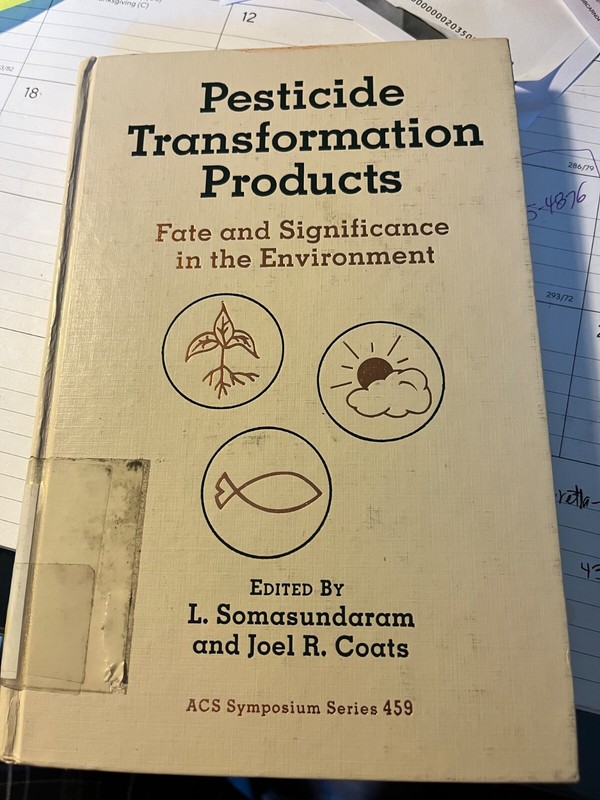 Acs Symposium Ser.: Pesticide Transformation Products : Fate and Significance in