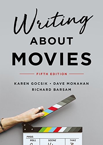 WRITING ABOUT MOVIES (FIFTH EDITION) By Karen Gocsik & Dave Monahan **Mint**