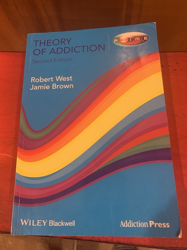 Theory of Addiction By Robert West, Jamie Brown