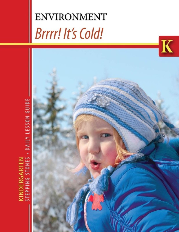 Kindergarten Stepping Stones: Brrrr! It’s Cold Outside Daily Lesson Guide (K…