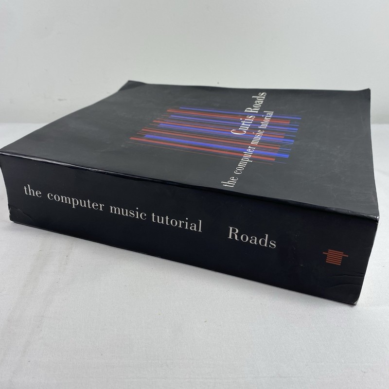 THE COMPUTER MUSIC TUTORIAL (THE MIT PRESS) By Curtis Roads gallery