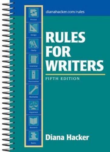 Rules for Writers, 5th Edition – Diana Hacker, 0312406851, spiral-bound