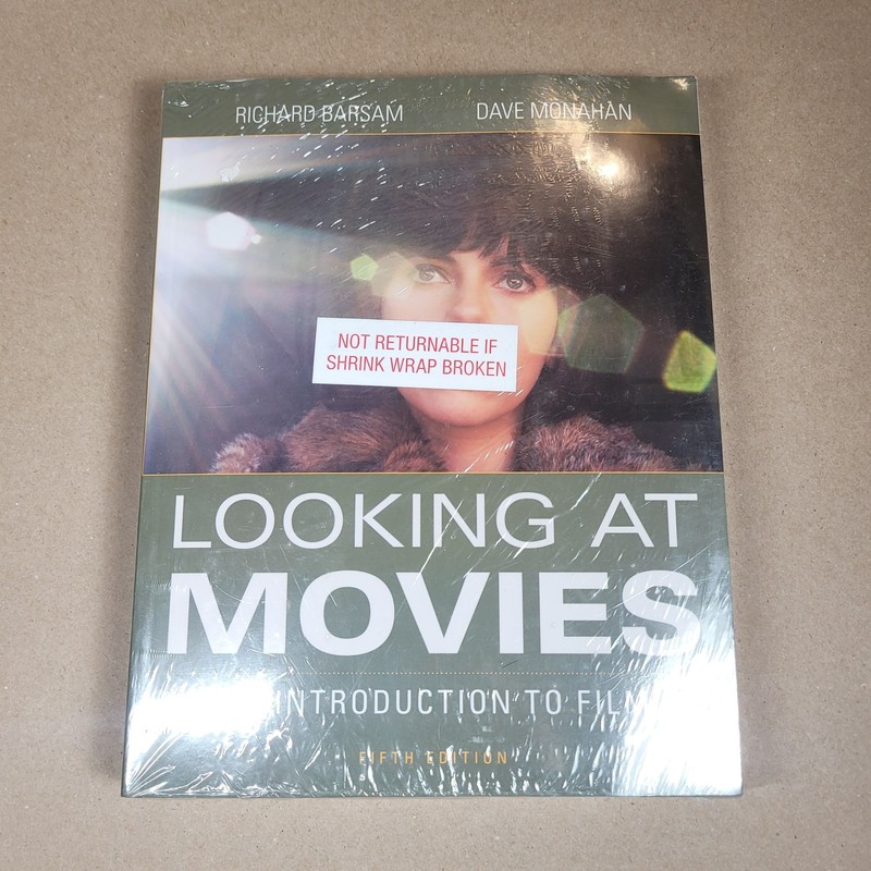 Looking at Movies 5e: An Introduction to Film & Writing About Movies 4e NEW