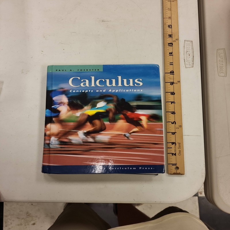 Calculus Concepts and Applications Paul A Foerster Hardcover Textbook 2005 gallery
