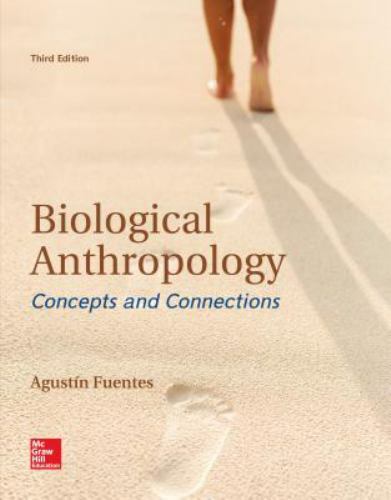 Biological Anthropology + Connect Access Card, Paperback by Fuentes, Agustin,…