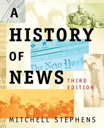 A History of News by Mitchell Stephens: Used