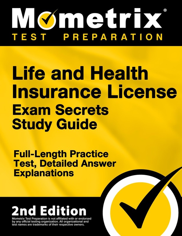Life and Health Insurance License Exam Secrets Study Guide – Full-Length Prac…