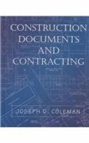 Construction Documents and – Hardcover, by Coleman Joseph D. – Very Good