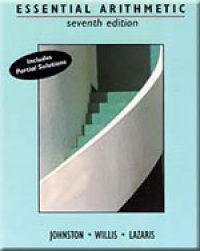 Cengage Advantage Books: Essential Arithmetic, Johnston, C.L.,Willis, Alden T.,L