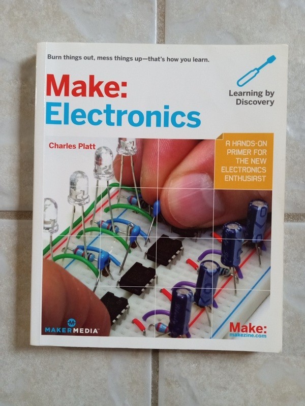 MAKE: ELECTRONICS, Charles Platt, 2009 1st Edition Trade Paperback