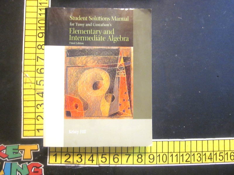 Elementary and Intermediate Algebra by R. David Gustafson and Alan S. Tussy…