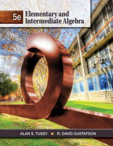 Elementary and Intermediate Algebra – Hardcover By Tussy, Alan S. – GOOD