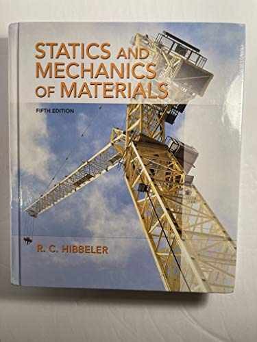 Statics and Mechanics of Materials – Hardcover, by Hibbeler Russell – Good
