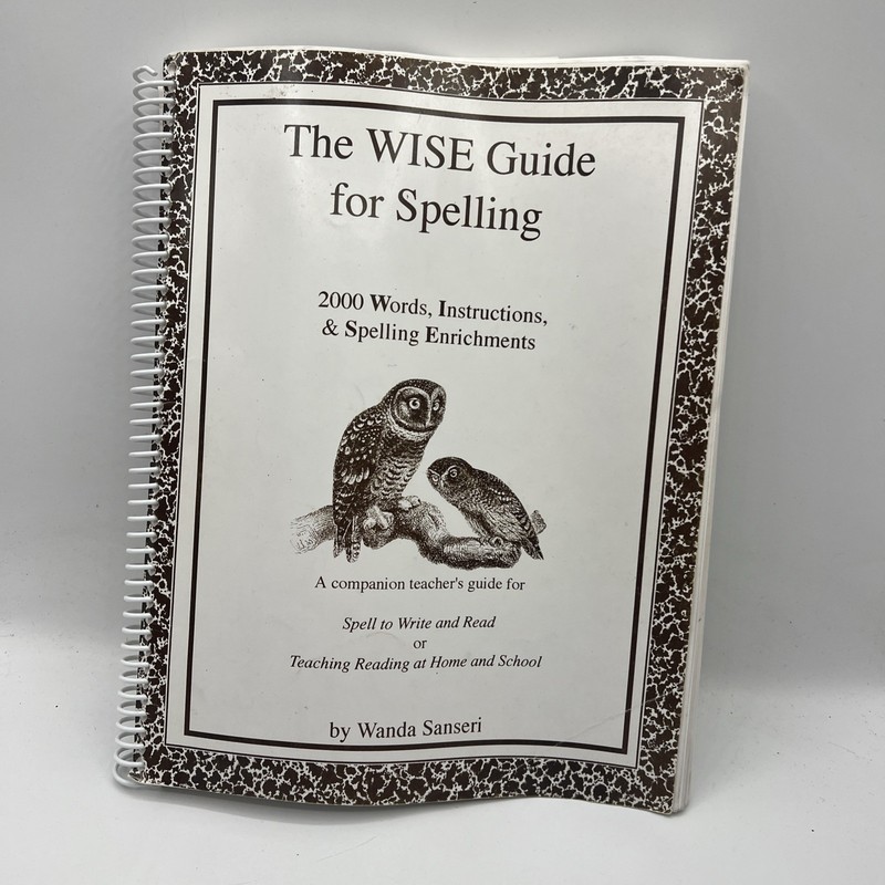 The Wise Guide for Spelling – Paperback Wanda Sanseri Homeschool Book