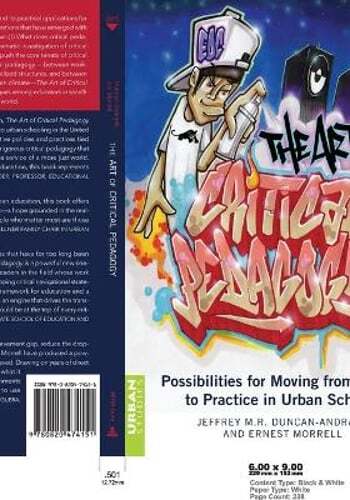The Art of Critical Pedagogy: Possibilities for Moving from Theory to Practice