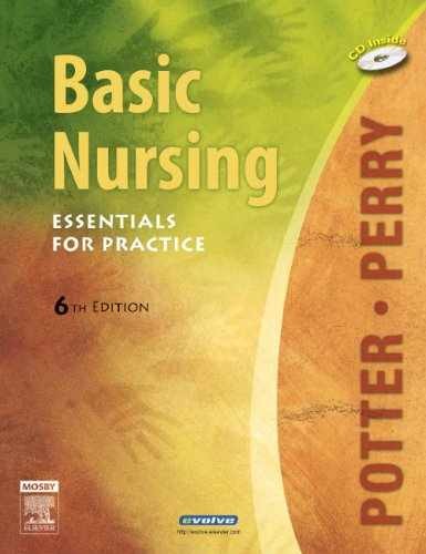 Basic Nursing: Essentials for Practice – Hardcover, by Potter RN MSN – Very Good