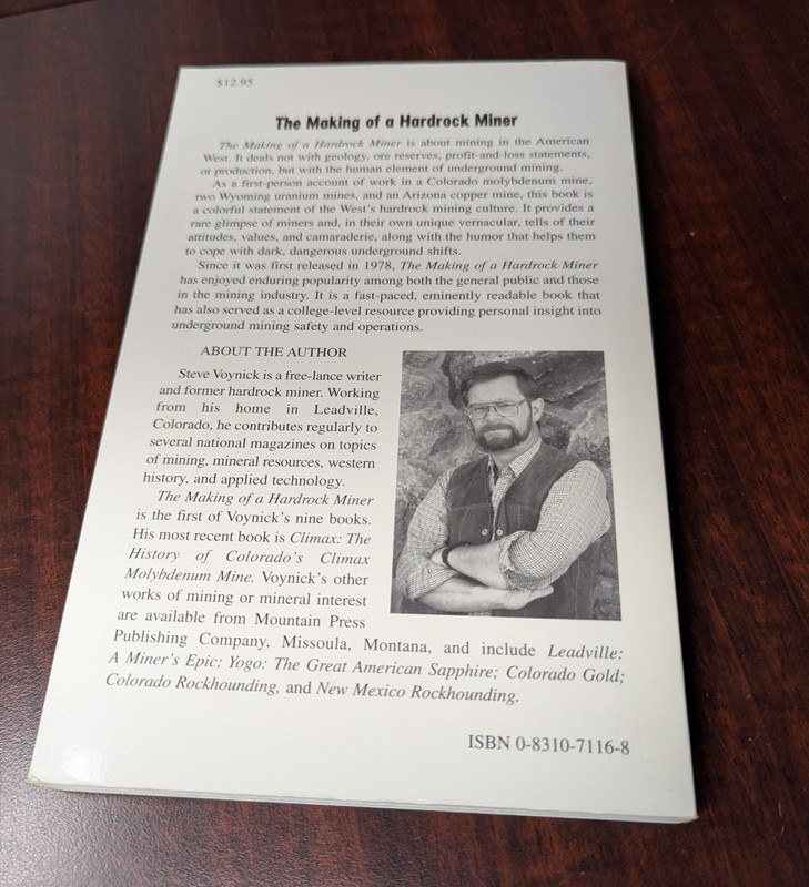 Author Signed, The Making of a Hardrock Miner Paperback Stephen M. Voynick gallery