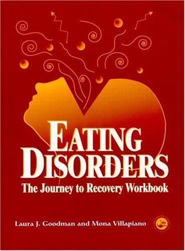 Eating Disorders: Journey to Recovery Workbook