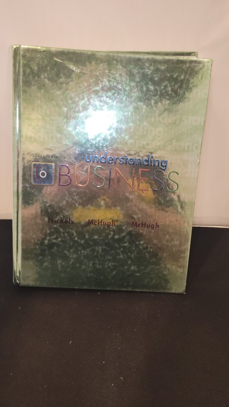 UNDERSTANDING BUSINESS by Nickels Mchugh, and McHugh 9th Edition TEXTBOOK VG Con