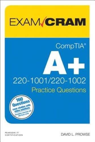 CompTIA A 220-1001 220-1002 Practice Questions Exam Cram – Paperback – GOOD