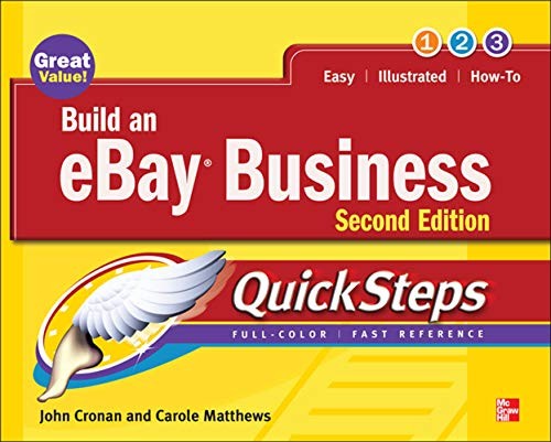 BUILD AN EBAY BUSINESS QUICKSTEPS By Carole Matthews & John Cronan