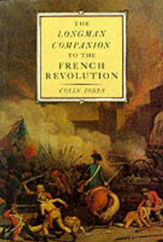 Longman Companion to the French Revolution, Paperback by Jones, Colin, Brand …